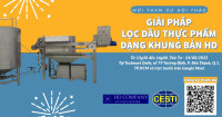 Sắp diễn ra hội thảo “Giải pháp lọc dầu thực phẩm dạng khung bản HD”