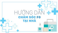 Hướng dẫn mới nhất của Bộ Y tế về quản lý F0 tại nhà: NGƯỜI MẮC COVID-19 KHÔNG ĐƯỢC RA KHỎI NHÀ