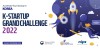 K-Startup Grand Challenge 2022:  “Cánh cổng vàng” cho các Startup Việt mở rộng khắp Châu Á
