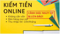 Lừa đảo tuyển cộng tác viên online: Tiền lời cao, bao người sập bẫy!