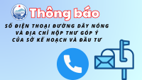 THÔNG BÁO: Số điện thoại đường dây nóng và địa chỉ hộp thư góp ý của Sở Kế hoạch và Đầu tư