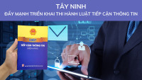 Tây Ninh: Đẩy mạnh triển khai thi hành Luật Tiếp cận thông tin