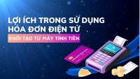 Lợi ích của việc sử dụng Hóa đơn điện tử khởi tạo từ máy tính tiền