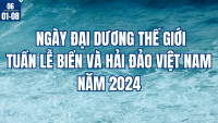 Hưởng ứng Ngày Đại dương thế giới (08/6), Tuần lễ Biển và Hải đảo Việt Nam