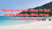 Không tổ chức tour du lịch trên đảo Bình Ba, Hòn Chút – đảo Bình Hưng, thành phố Cam Ranh, tỉnh Khánh Hòa