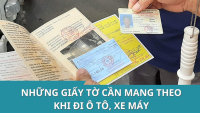 Người lái xe khi điều khiển ô tô tham gia giao thông phải mang theo các giấy tờ nào?