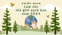 Chiến dịch "Làm cho thế giới sạch hơn" năm 2024