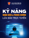 Kỹ năng nhận diện và phòng chống lừa đảo trực tuyến bảo vệ người dân trên không gian mạng