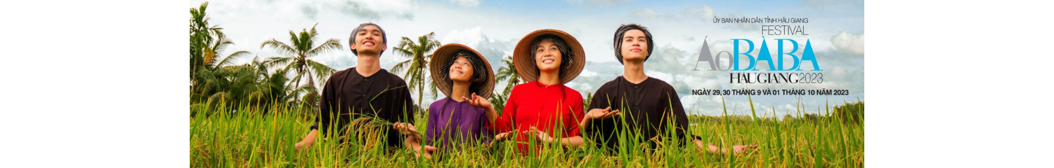 Festival Áo bà ba - Hậu Giang 2023