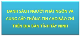 Danh sách người phát ngôn và cung cấp thông tin cho báo chí