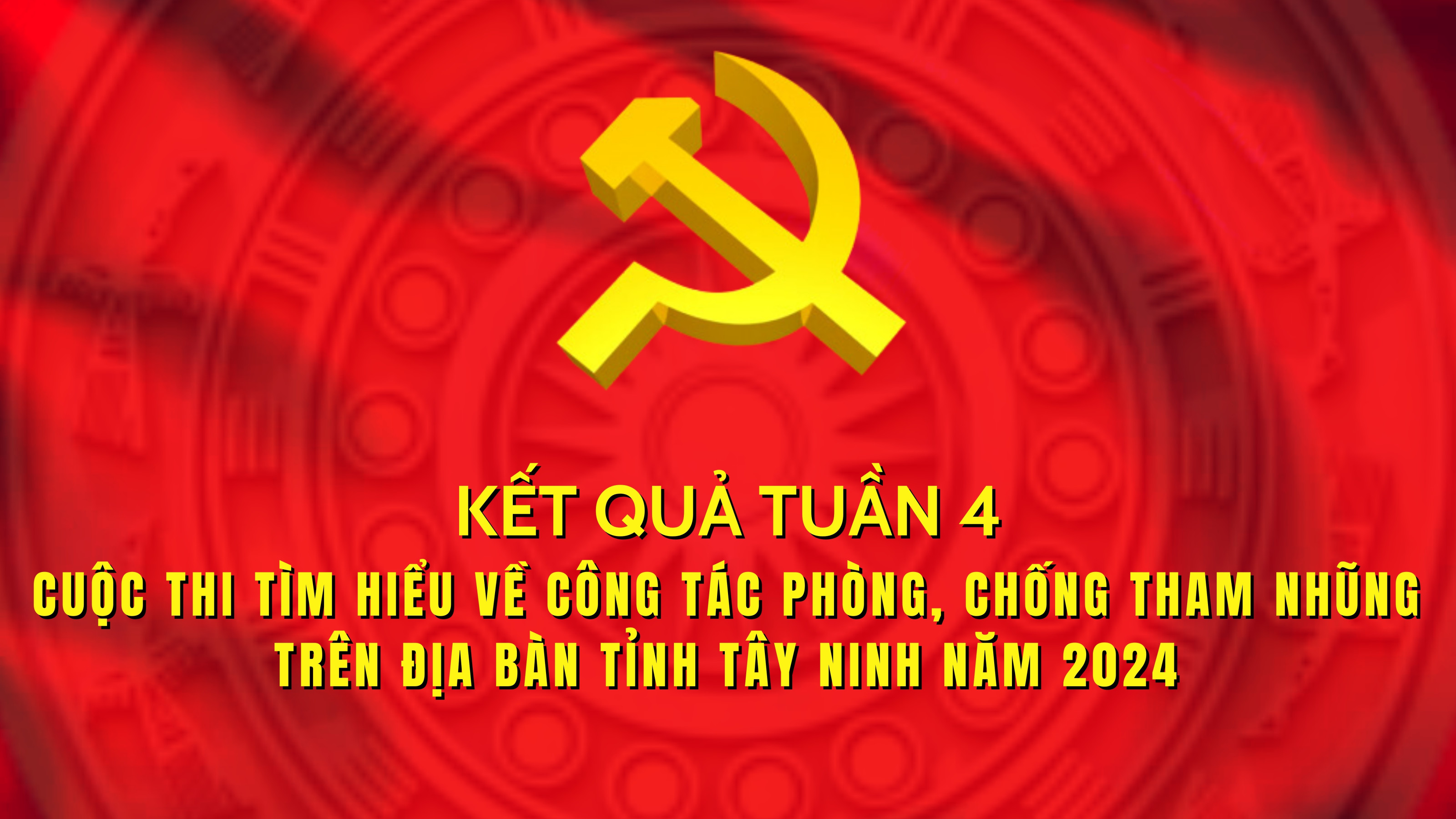 Công bố kết quả Tuần 4 Cuộc thi tìm hiểu công tác phòng, chống tham nhũng năm 2024